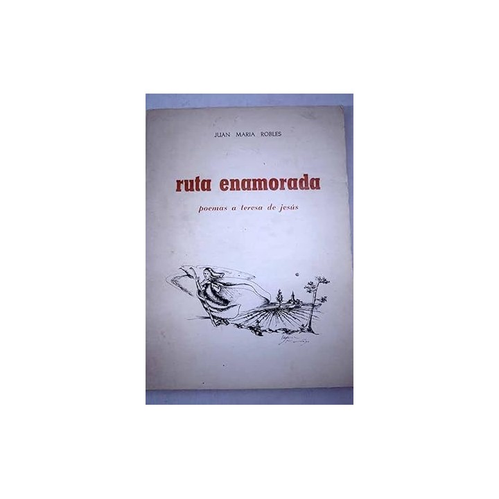 Ruta enamorada - Robles, Juan María
